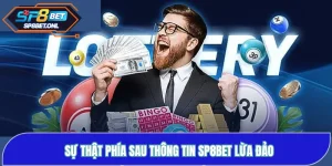 SP8BET Lừa Đảo, “Ăn Chặn” Tiền Hội Viên - Sự Thật Phía Sau
